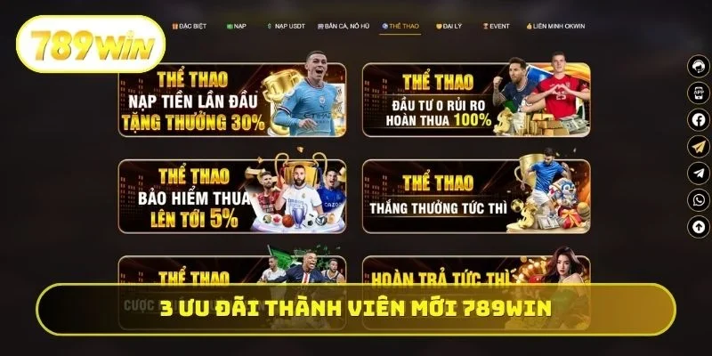 3 ưu đãi thành viên mới 789WIN