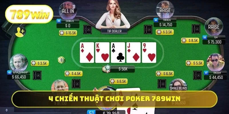4 chiến thuật chơi Poker 789WIN