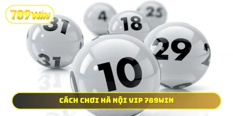 Hà Nội Vip 789WIN