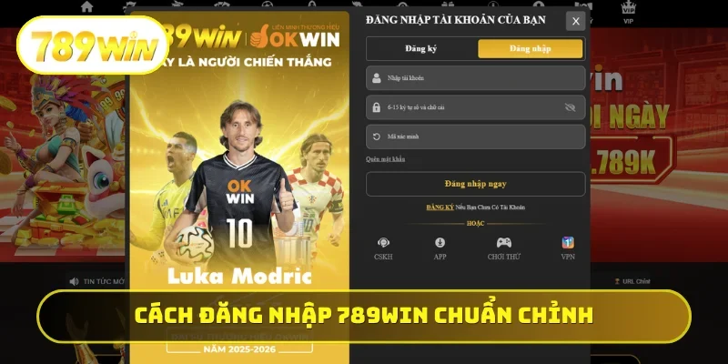 Cách đăng nhập 789WIN chuẩn không cần chỉnh