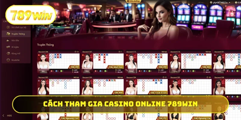 Cách tham gia casino online 789WIN siêu đơn giản