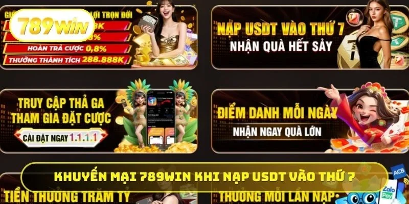 Khuyến mại 789WIN khi nạp USDT vào thứ 7